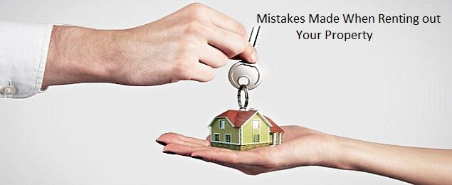 10 Common Mistakes Made When Renting out Your Property 10 Common Mistakes Made When Renting out Your Property